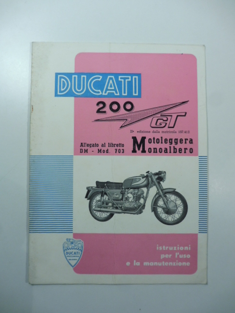 Ducati 200 GT. Istruzioni per l'uso e la manutenzione